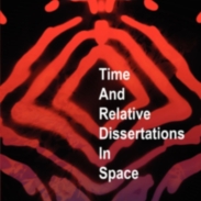 Cover of Time and Relative Dissertations in Space